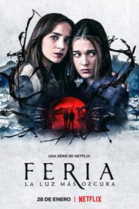 Feria The Darkest Light (2022) เฟเรีย แสงที่มืดมิด