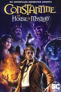 Constantine: The House of Mystery (2022)