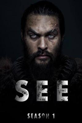 ดูซีรีย์ See Season 1 (2019) สายตาแห่งอนาคต ซีซั่น 1 พากย์ไทย ดูหนังฟรี2022