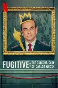 The Curious Case of Carlos Ghosn (2022)