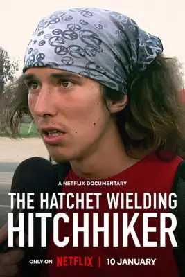 The Hatchet Wielding Hitchhiker