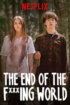 ดูซีรีย์ The End of the F***ing World (2017) โลกมันห่วยช่วยไม่ได้ เต็มเรื่อง พากย์ไทย ดูหนังฟรี