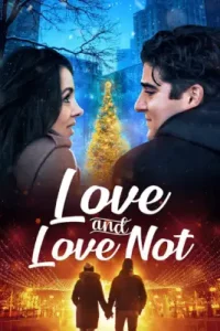 Love and Love Not (2022)