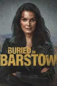 Buried in Barstow (2022)