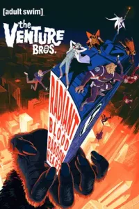 The Venture Bros.: Radiant is the Blood of the Baboon Heart (2023)