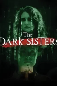 The Dark Sisters (2023)