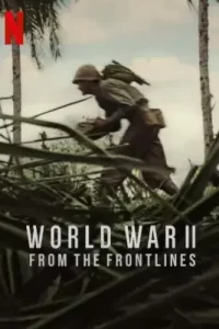 World War II From the Frontlines (2023)