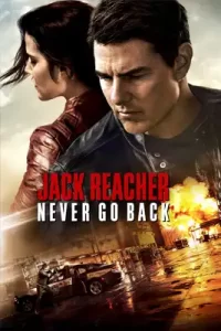 Jack Reacher 2 Never Go Back (2016) ยอดคนสืบระห่ำ 2