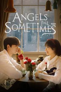 Angels Fall Sometimes (2024) ขอบคุณที่มีเธอ