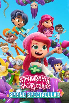 Strawberry Shortcake’s Spring Spectacular (2024)