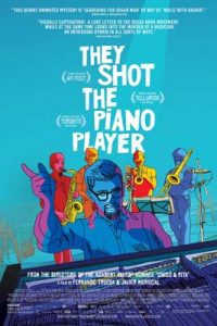 They Shot the Piano Player (2023)