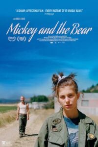 Mickey and the Bear (2019) มิกกี้แอนเดอร์แบร์