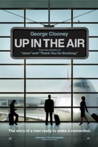 Up in the Air (2009) หนุ่มโสดหัวใจโดดเดี่ยว