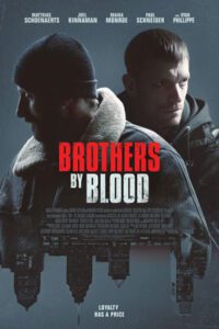 Brothers by Blood (2020) พี่น้องร่วมสายเลือด