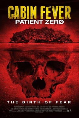 Cabin Fever 3: Patient Zero (2014) ต้นตำรับ เชื้อพันธุ์นรก ภาค 3