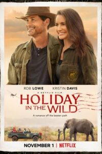 Holiday in the Wild (2019) ฉลองรักกับป่า